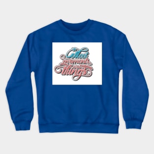 collect moments Crewneck Sweatshirt